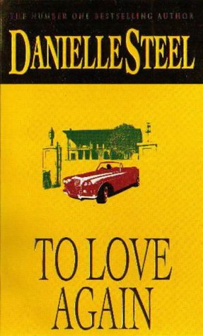 To Love Again by Steel, Danielle | Subject:Literature & Fiction