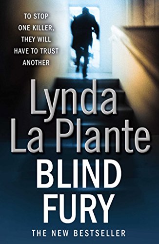 Blind Fury by La Plante, Lynda | Subject:Crime, Thriller & Mystery