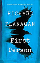First Person by Flanagan, Richard | Paperback |  Subject: Contemporary Fiction | Item Code:R1|H6|3254