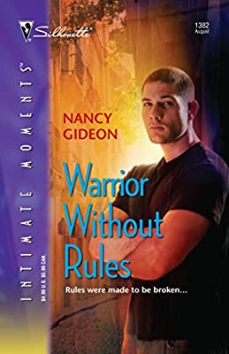 Warrior Without Rules (Silhouette Sensation S.) by Gideon, Nancy | Paperback |  Subject: Romance | Item Code:2449
