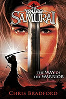 Young Samurai: The Way of the Warrior - Book 1 by Chris Bradford | Paperback | Subject:Crime & Thriller | Item: F3_B2_5318