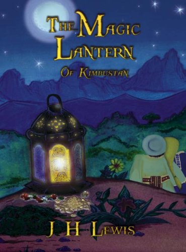 The Magic Lantern of Kimbustan by Lewis, J. H. | Hardcover | Subject:Action & Adventure | Item: R1_G3_5292