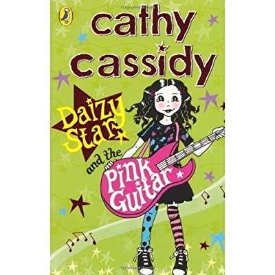 DAIZY STAR AND THE PINK GUITAR by Cassidy, Cathy | Paperback |  Subject: 0 | Item Code:CH | 307