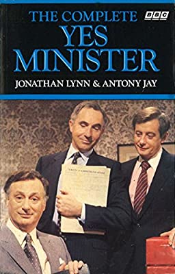 The Complete Yes Minister by Lynn, Jonathan|Jay, Antony | Paperback |  Subject: Cinema & Broadcast | Item Code:R1|I1|3518