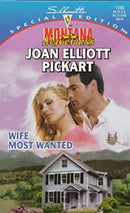 Wife Most Wanted (Montana Mavericks: Return To Whitehorn) (Special Edition)