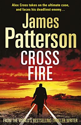 Cross Fire: (Alex Cross 17) by Patterson, James | Hardcover |  Subject: Contemporary Fiction | Item Code:HB/223