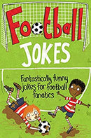 Football Jokes: Fantastically Funny Jokes for Football Fanatics: 1 by Books, Macmillan Adult's|Books, Macmillan Children's | Paperback |  Subject: Humour | Item Code:CH | 257