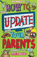 How to Update Your Parents (Louis the Laugh) by Johnson, Pete | Paperback |  Subject: Literature & Fiction | Item Code:CH | 295