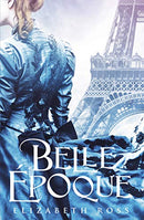 Belle Époque by Ross, Elizabeth | Subject:Children's & Young Adult
