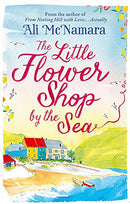 The Little Flower Shop by the Sea by McNamara, Ali | Subject:Fiction