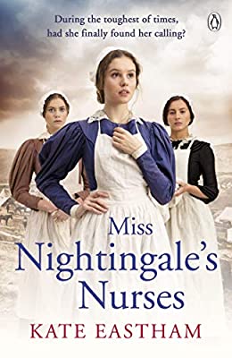 Miss Nightingale's Nurse: During the toughest of times, has she finally found her calling?: 1 (The Nursing Series) by Eastham, Kate | Used Good | Paperback |  Subject: Contemporary Fiction | Item Code:2897