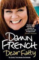 Dear Fatty: The Perfect Mother?s Day Read by French, Dawn | Paperback | Subject:Cinema & Broadcast | Item: F3_B2_1585