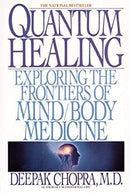 Quantum Healing: Exploring the Frontiers of Mind/Body Medicine (Bantam New Age Books) by Chopra M.D., Deepak | Paperback |  Subject: Healing | Item Code:R1|H6|3243