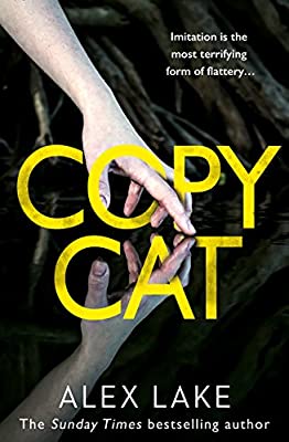 Copycat by Alex Lake | Used Good | Paperback |  Subject: Contemporary Fiction | Item Code:2902