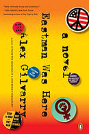 Eastman Was Here: A Novel Second Hand Book Online