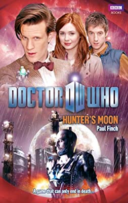 Doctor Who: Hunter's Moon by Finch, Paul | Mass Market Paperback |  Subject: Science Fiction | Item Code:5143