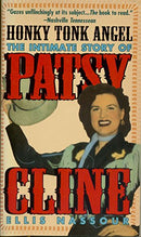 Honky Tonk Angel: Intimate Story of Patsy Cline by Nassour, Ellis | Subject:Arts, Film & Photography