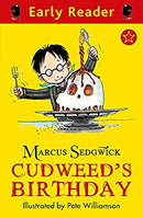 Early Reader: Cudweed's Birthday by Sedgwick, Marcus | Paperback |  Subject: Literature & Fiction | Item Code:CH | 184