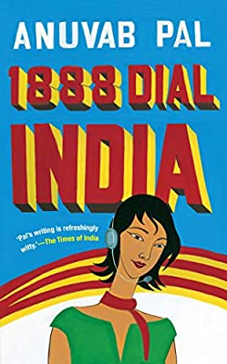 1888 Dial India by Anuvab Pal | Paperback |  Subject: Contemporary Fiction | Item Code:R1|E6|2429