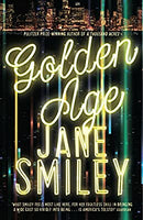 Golden Age (Last Hundred Years Trilogy) by Jane Smiley | Paperback | Subject:Contemporary Fiction | Item: F3_B3_5238