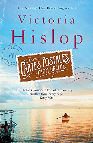 Cartes Postales from Greece: The runaway Sunday Times bestseller by Hislop, Victoria | Subject:Literature & Fiction
