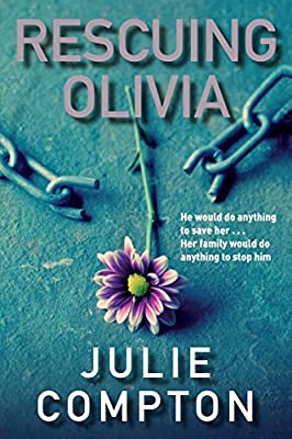 Rescuing Olivia by Compton, Julie | Paperback |  Subject: Crime, Thriller & Mystery | Item Code:5002
