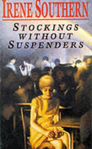 Stockings without Suspenders by Southern, Irene | Subject:Fiction
