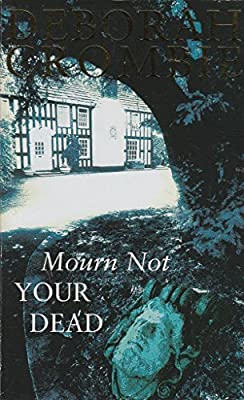 Mourn Not Your Dead by Deborah Crombie | Paperback |  Subject: Literature & Fiction | Item Code:2492