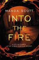 Into The Fire by Scott, Manda | Hardcover | Subject:Mystery | Item: R1_B6_5280