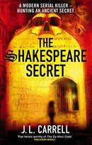 The Shakespeare Secret: Number 1 in series (Kate Stanley) by Carrell, J. L. | Subject:Action & Adventure
