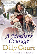 A Mother's Courage by Court, Dilly | Subject:Literature & Fiction