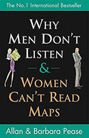Why Men Don't Listen And Women Can't Read Maps: How We're Different and What To Do About It by Pease, Allan|Pease, Barbara | Paperback |  Subject: Family & Relationships | Item Code:R1|E4|2288