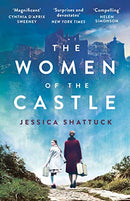 The Women of the Castle: the moving New York Times bestseller for readers of ALL THE LIGHT WE CANNOT SEE Second Hand Book Online