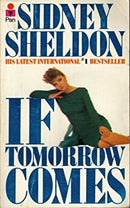 If Tomorrow Comes by Sheldon, Sidney | Paperback |  Subject: Literary Theory, History & Criticism | Item Code:R1|D3|1850