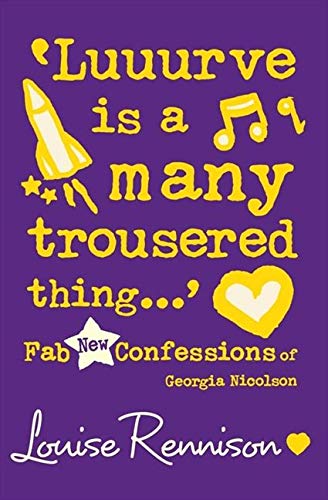 ?Luuurve is a many trousered thing??: Book 8 (Confessions of Georgia Nicolson) by Rennison, Louise | Subject:Children's & Young Adult