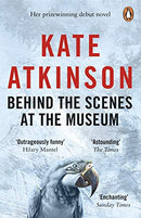 Behind The Scenes At The Museum by Kate Atkinson | Subject:Literature & Fiction