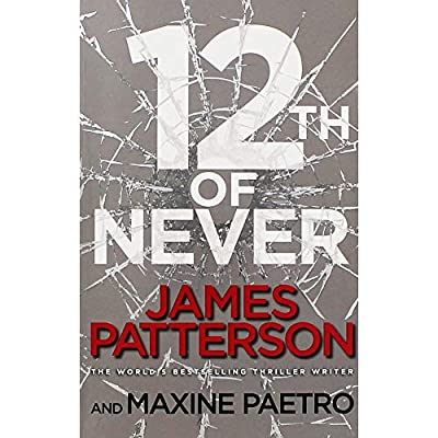 12th Of Never by Patterson, James | Paperback |  Subject: THRILLER | Item Code:5031