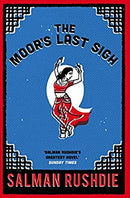 The Moor's Last Sigh by Rushdie, Salman | Paperback |  Subject: Contemporary Fiction | Item Code:R1|E2|2093