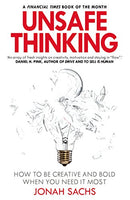 Unsafe Thinking: How to be Creative and Bold When You Need It Most Second Hand Book Online