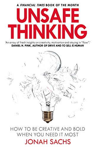 Unsafe Thinking: How to be Creative and Bold When You Need It Most Second Hand Book Online