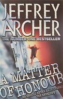 A Matter of Honour by Archer, Jeffrey | Subject:Literature & Fiction
