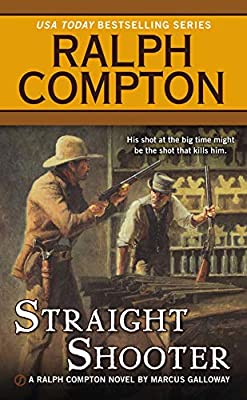 Ralph Compton Straight Shooter (A Ralph Compton Western) by Compton, Ralph|Galloway, Marcus | Paperback |  Subject: Action & Adventure | Item Code:R1|I2|3580