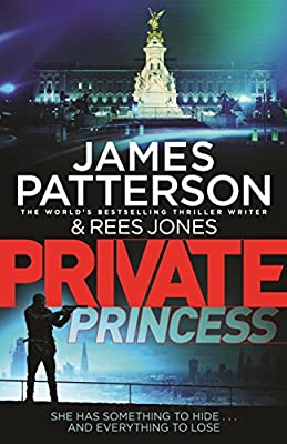 Private Princess: (Private 14) by Patterson, James | Paperback |  Subject: Crime, Thriller & Mystery