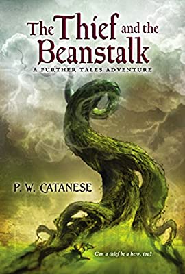 The Thief and the Beanstalk: A Further Tales Adventure (Further Tales Adventures)