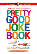 PRETTY GOOD JOKE BOOK 2nd ED (Prairie Home Companion) by Various | Paperback |  Subject: Humour | Item Code:R1|D2|1682