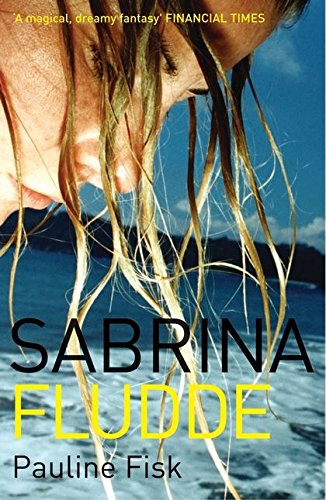 Sabrina Fludde by Fisk, Pauline | Subject:Children's Books