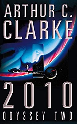2010: Odyssey Two by Arthur C. Clarke | Paperback |  Subject: Science Fiction | Item Code:R1|I2|3577