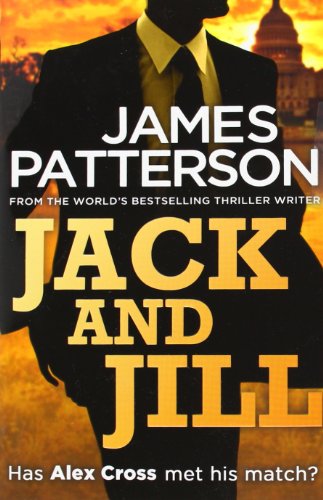 Jack and Jill (Alex Cross 03) by Patterson, James | Subject:Crime, Thriller & Mystery
