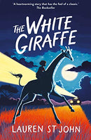 The White Giraffe: Book 1 (The White Giraffe Series) by St John, Lauren | Paperback |  Subject: Action & Adventure | Item Code:9781842555637 | 3299