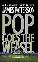 Pop Goes the Weasel (Alex Cross) by Patterson, James | Paperback |  Subject: Crime, Thriller & Mystery | Item Code:R1|C7|1539